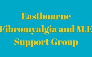 Eastbourne Fibromyalgia and M.E Support Group